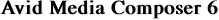 Avid Media Composer 6